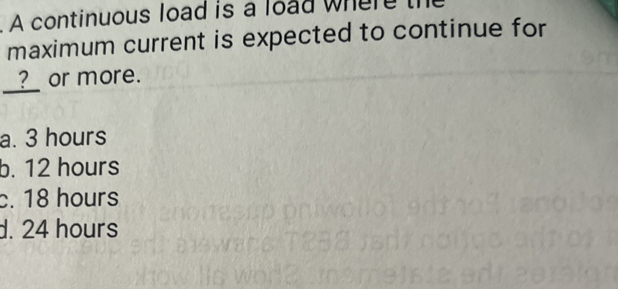 A continuous load is a load wnete maximum current