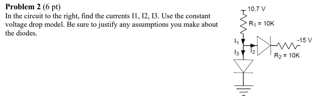 Problem 2 In the circuit to the right, find the