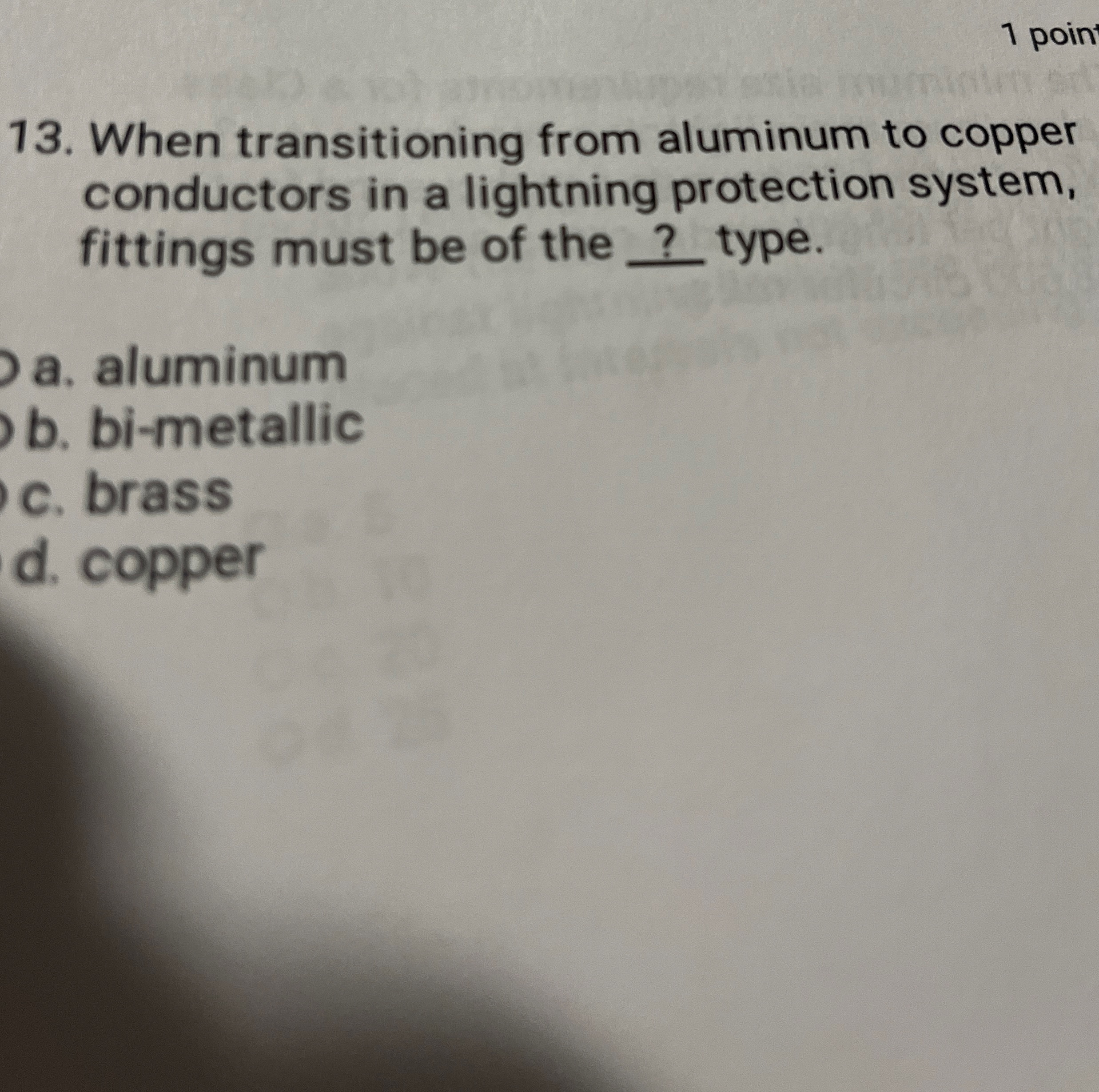 1 poin 1 3 . When transitioning from aluminum to