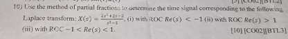 Use the method of partial fractions to determine