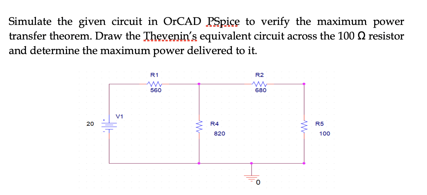 Simulate the given circuit in OrCAD PSpice to