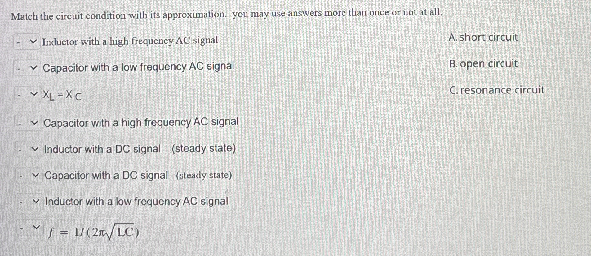 Match the circuit condition with its