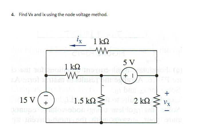 4 . Find Vx and ix using the node voltage method.