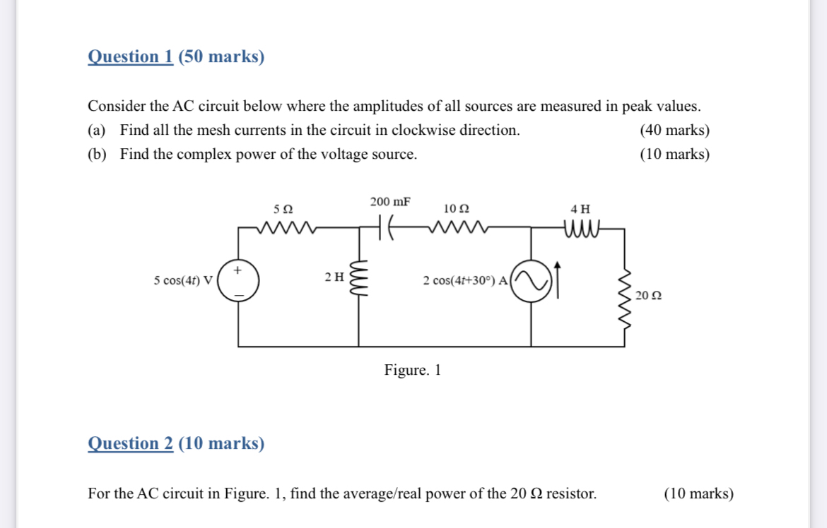 Question 1 ( 5 0 marks ) Consider the AC circuit