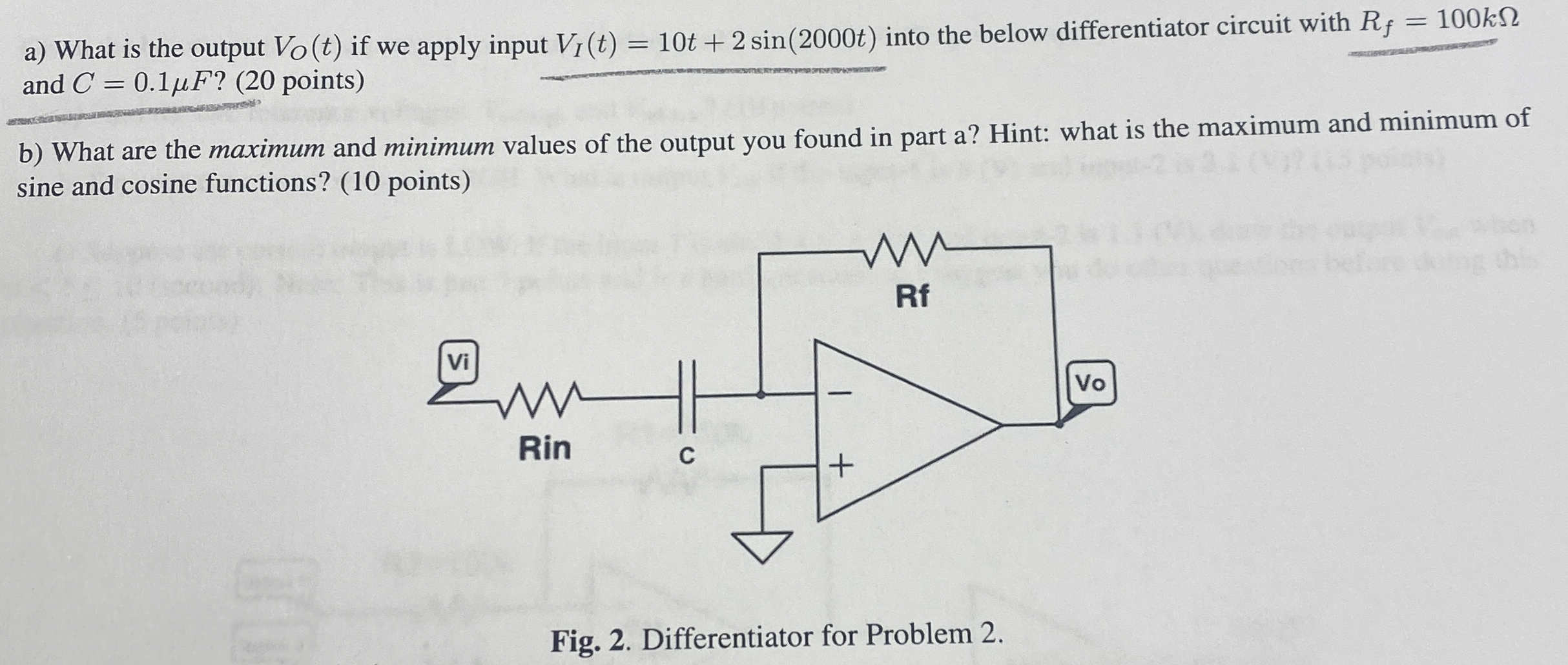 a ) What is the output V O ( t ) if we apply