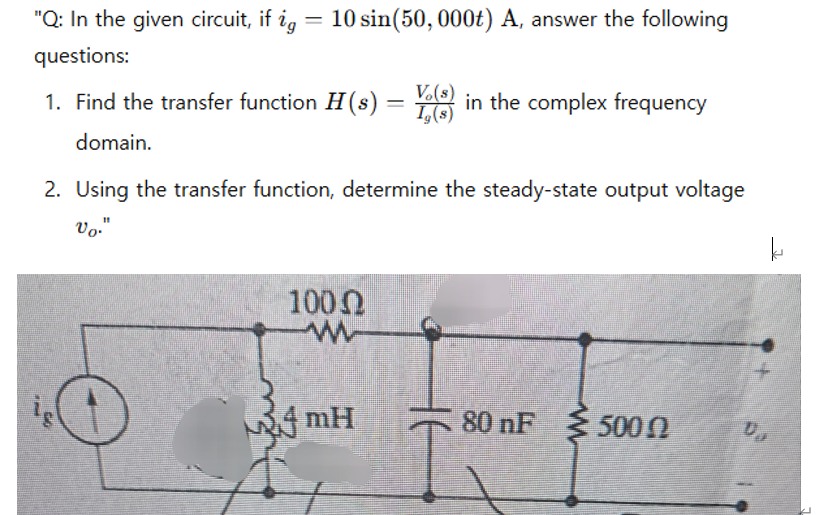 " Q: In the given circuit, if i g = 1 0 s i n ( 5