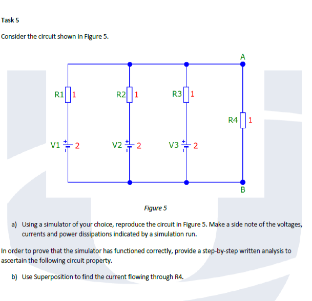 Task 5 Consider the circuit shown in Figure 5 .