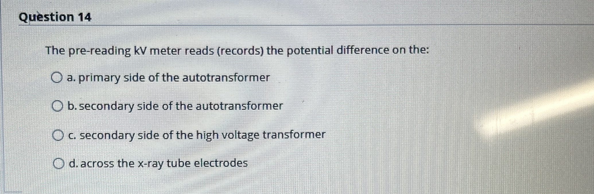 Qu stion 1 4 The pre - reading kV meter reads (