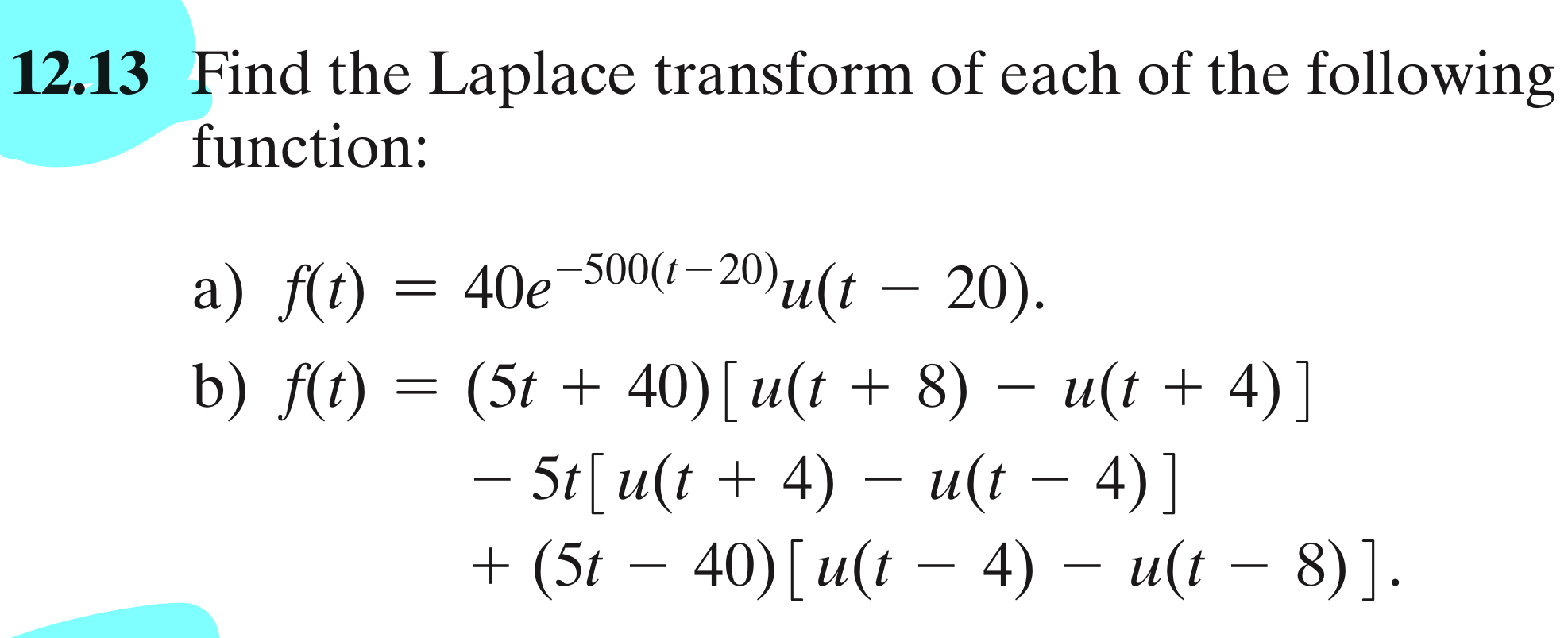 1 2 . 1 3 Find the Laplace transform of each of