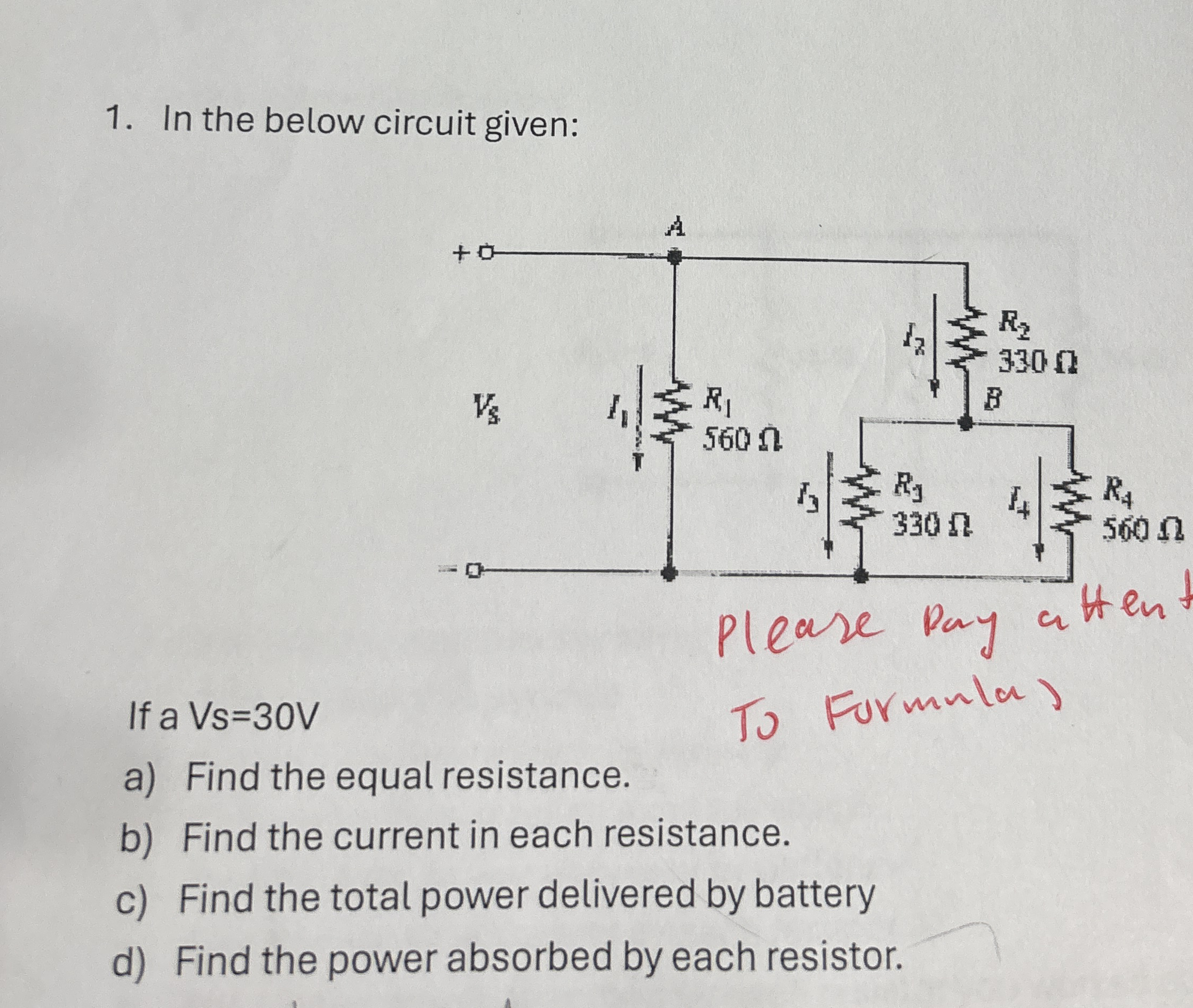 In the below circuit given: If a Vs = 3 0 V To