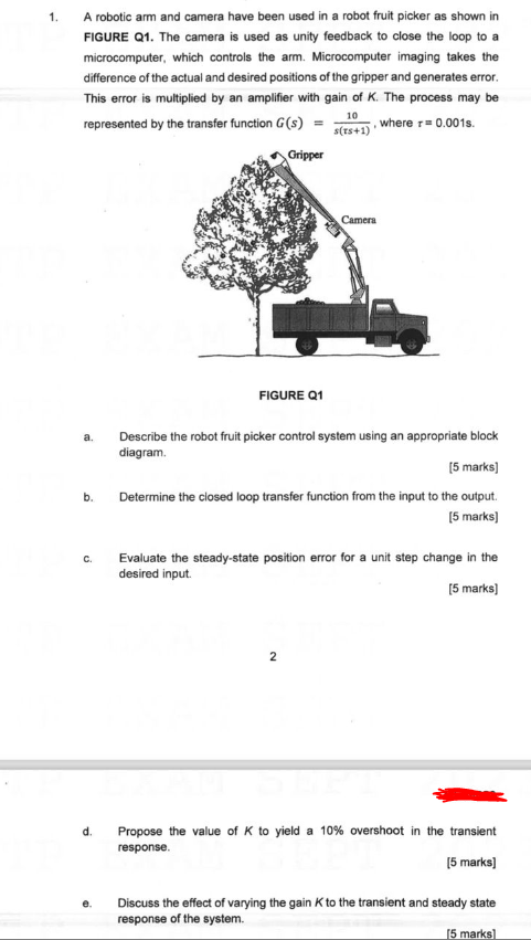 help 1 . A robotic arm and camera have been used