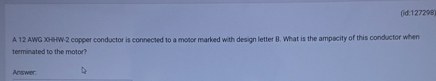 ( id: 1 2 7 2 9 8 ) A 1 2 AWG XHHW - 2 copper