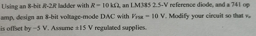 Using an 8 - bit R - 2 R ladder with R = 1 0 k ,