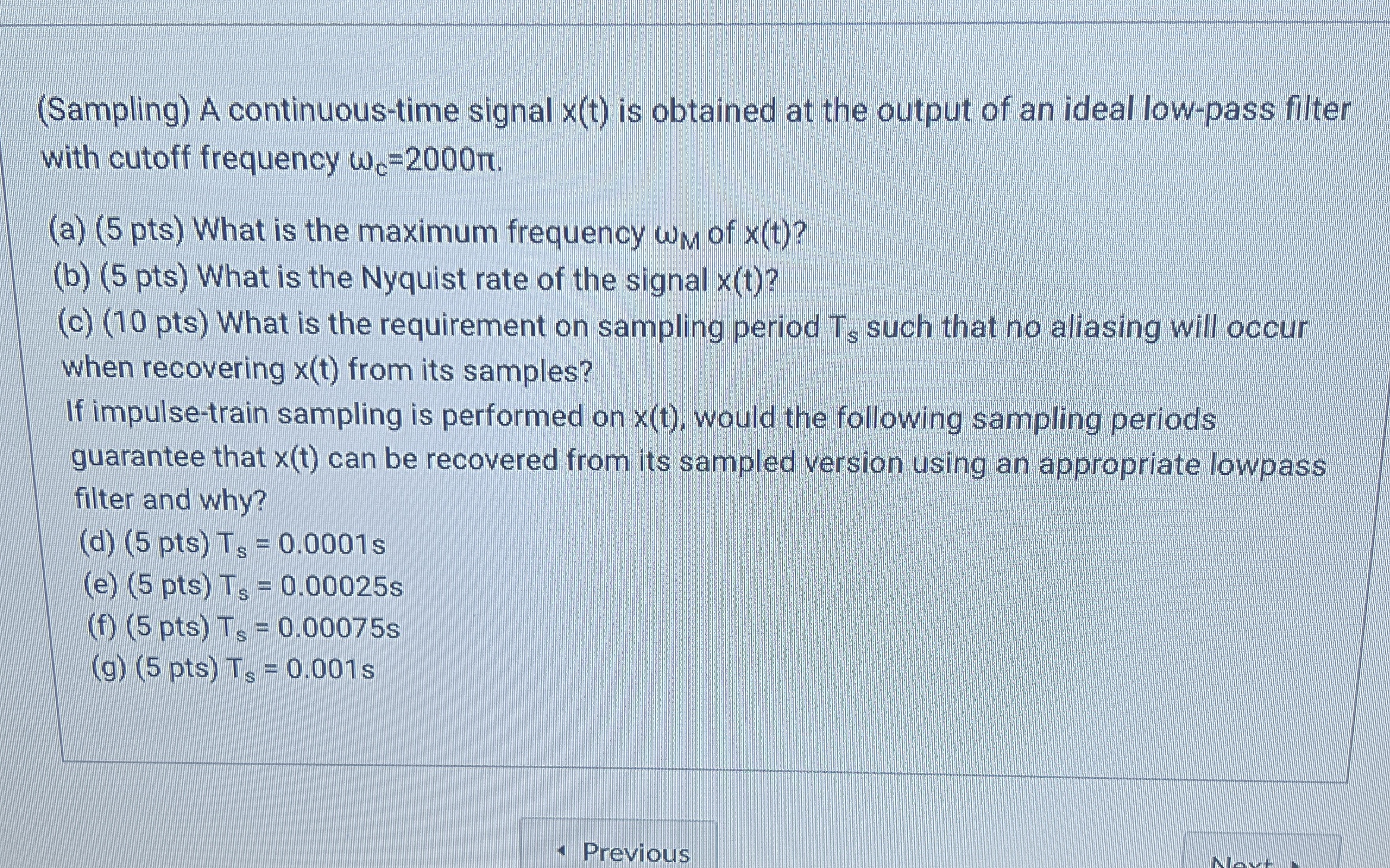 ( Sampling ) A continuous - time signal ( t ) is