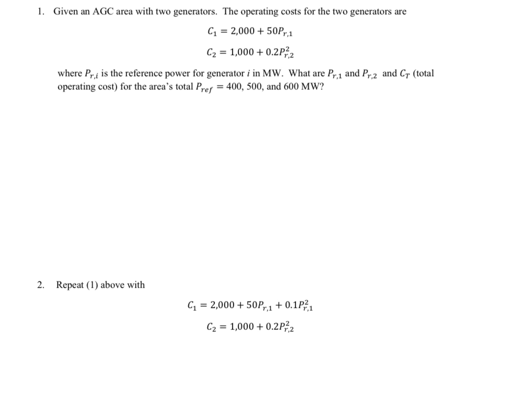 Given an AGC area with two generators. The