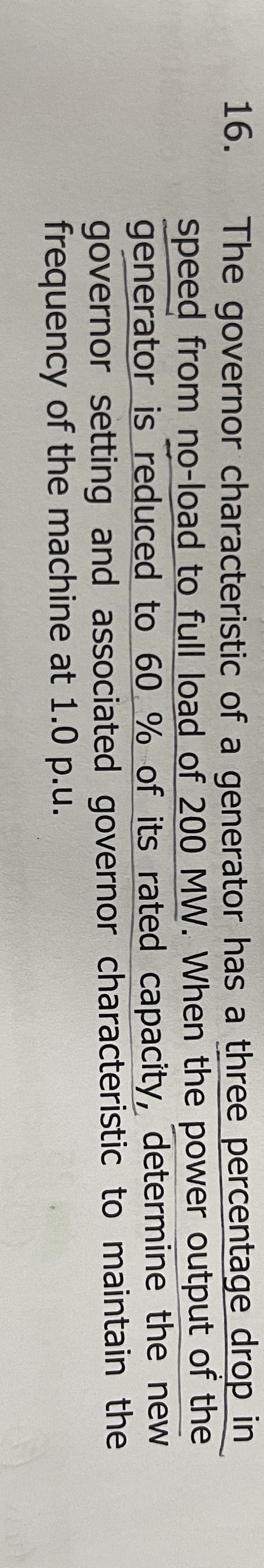 The governor characteristic of a generator has a