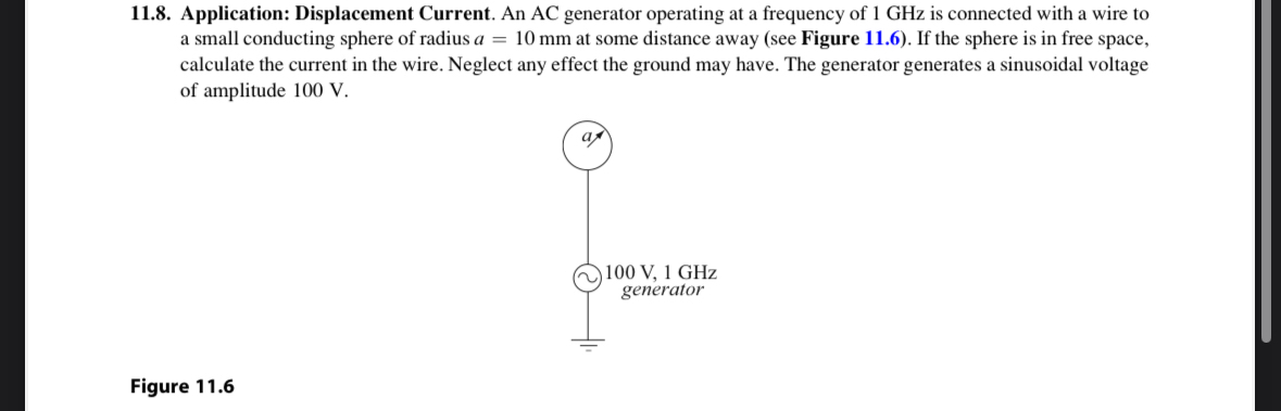 1 1 . 8 . Application: Displacement Current. An