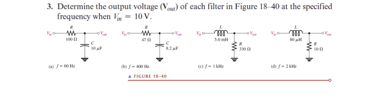 Determine the output voltage ( V o u t ) of each