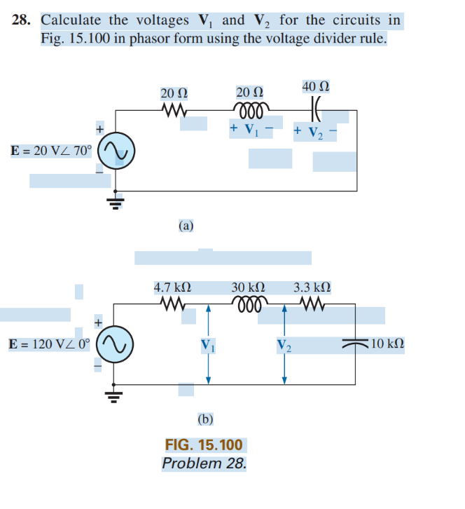 2 8 . Calculate the voltages \ ( \ mathbf { V } _