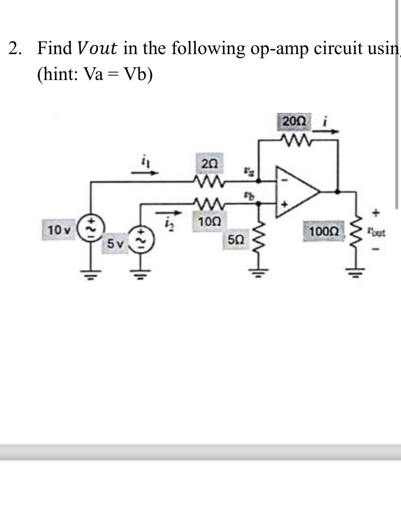 Find Vout in the following op - amp circuit usin