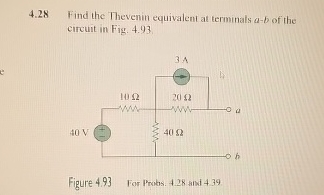 4 . 2 8 Find the Thevenin equivalent at terminals