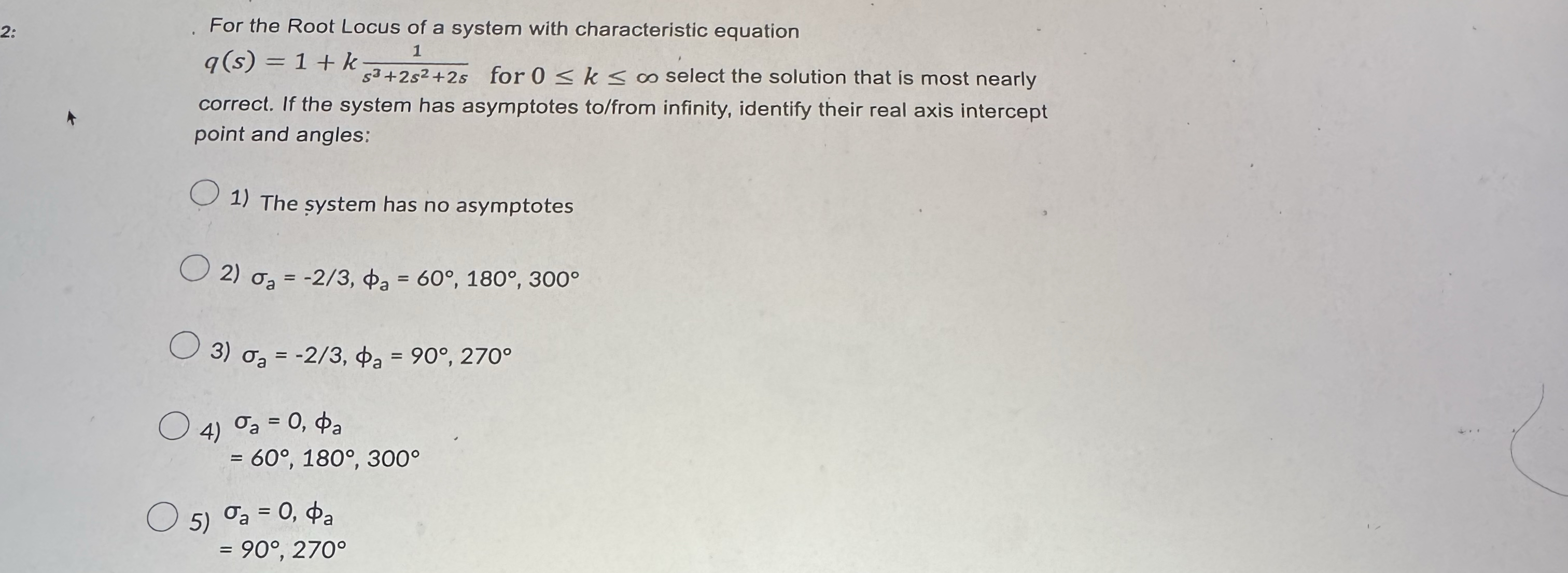 2 : For the Root Locus of a system with