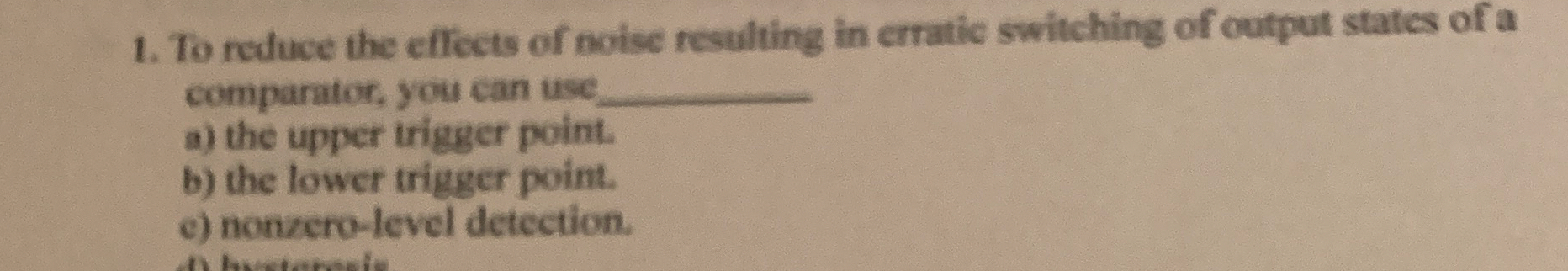 To reduce the effects of nolse resulting in