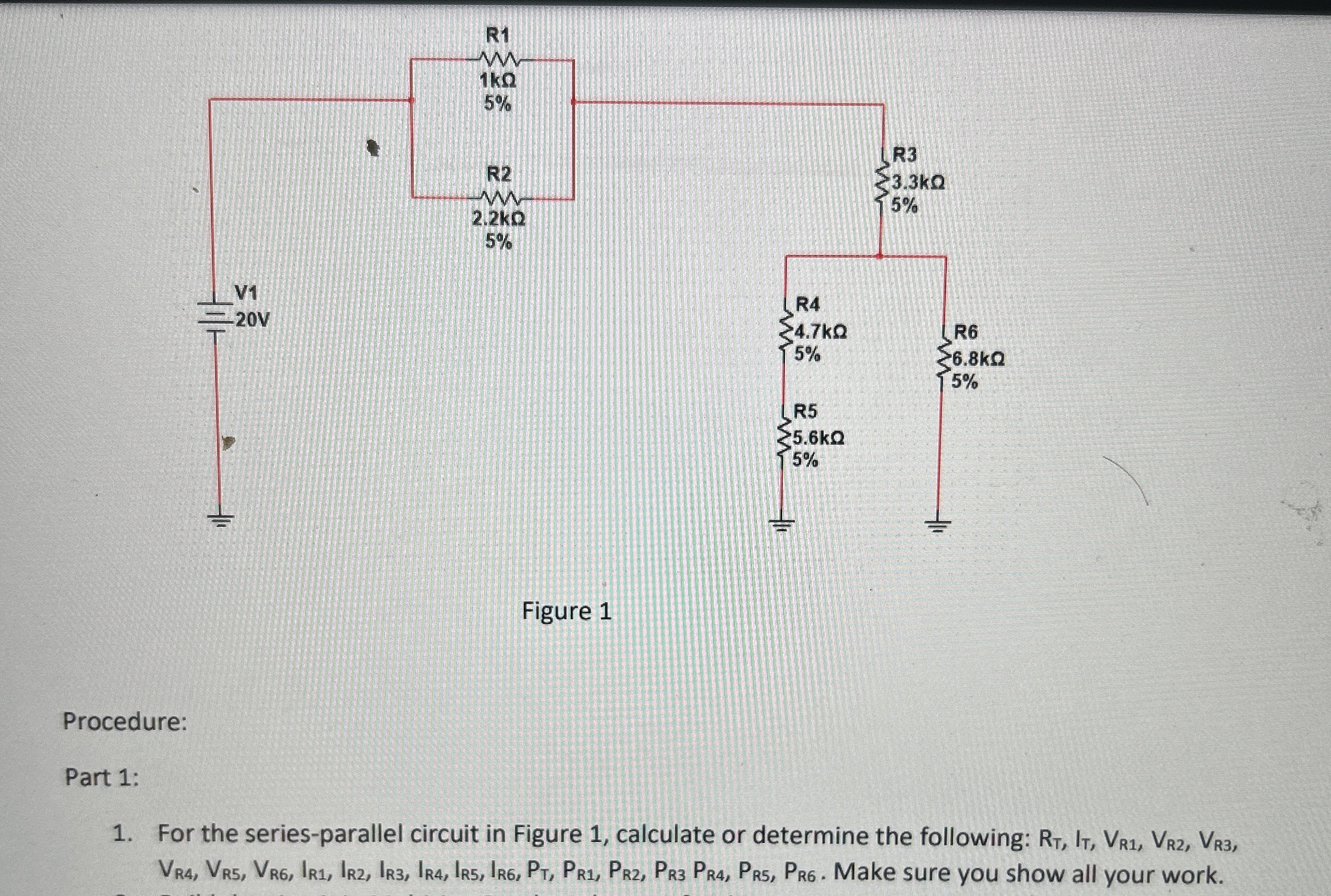Figure 1 Procedure: Part 1 : For the series -