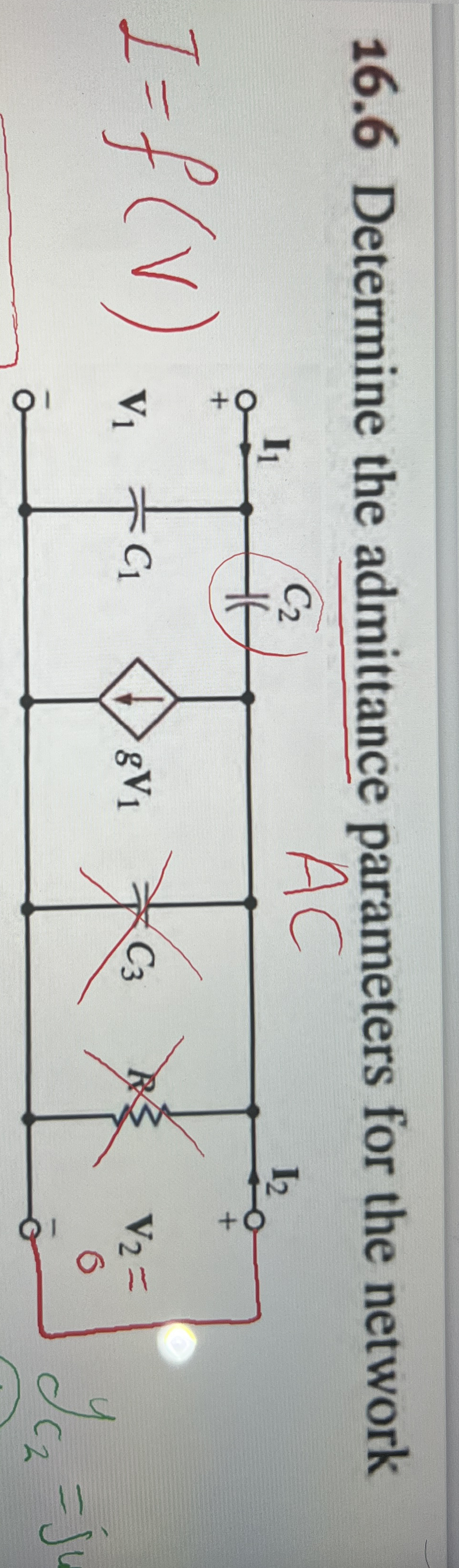 1 6 . 6 Determine the admittance parameters for