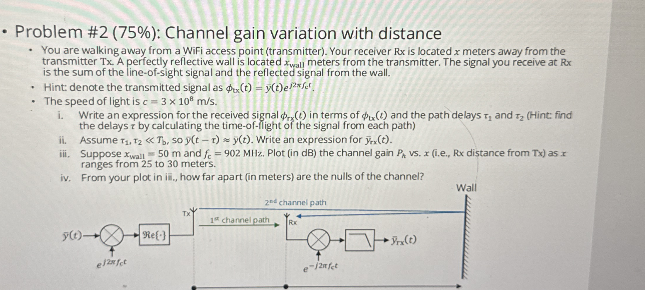 Problem # 2 ( 7 5 % ) : Channel gain variation