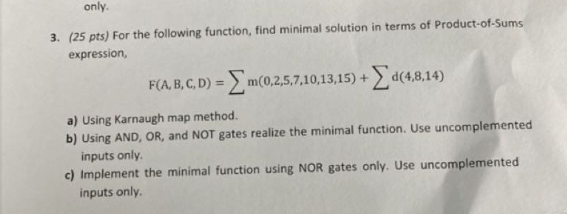 ( 2 5 pts ) For the following function, find