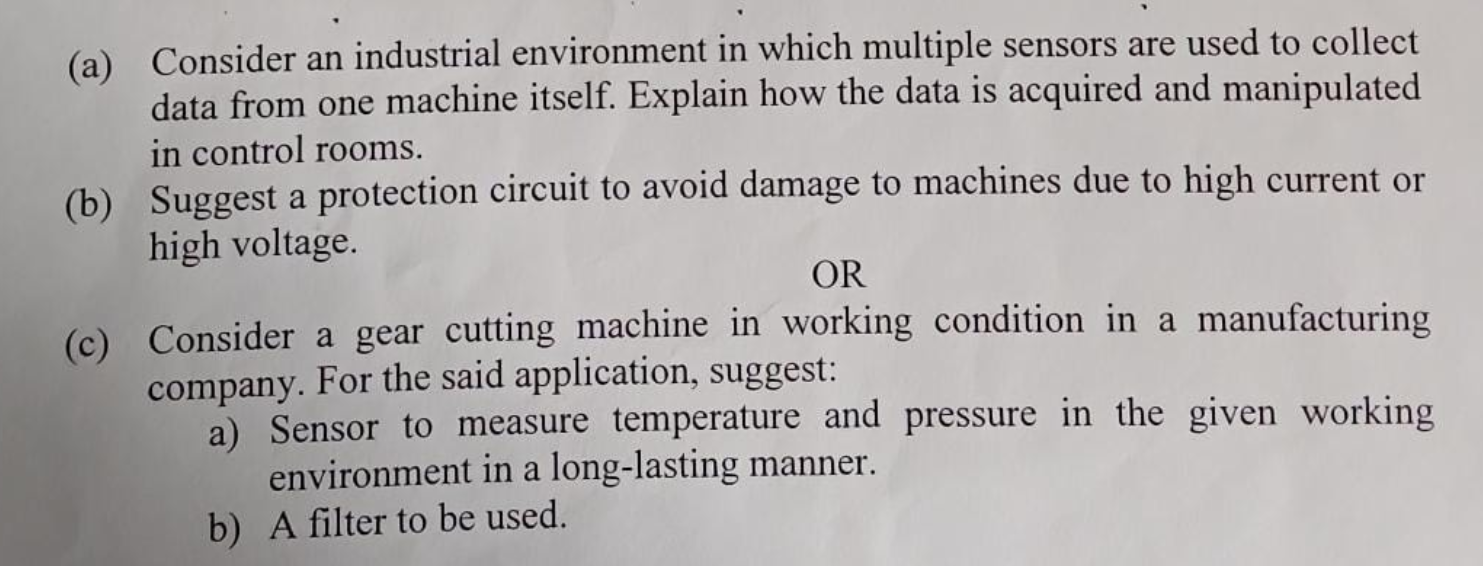 ( a ) Consider an industrial environment in which