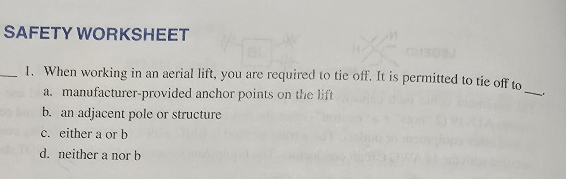 SAFETY WORKSHEET q , 1 . When working in an