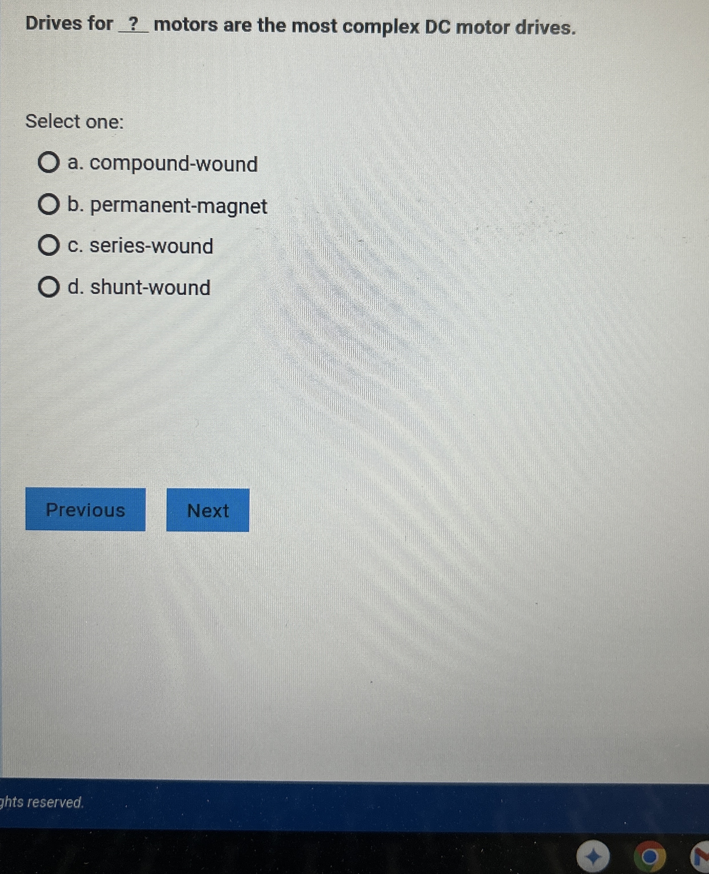 Drives for ? motors are the most complex DC motor