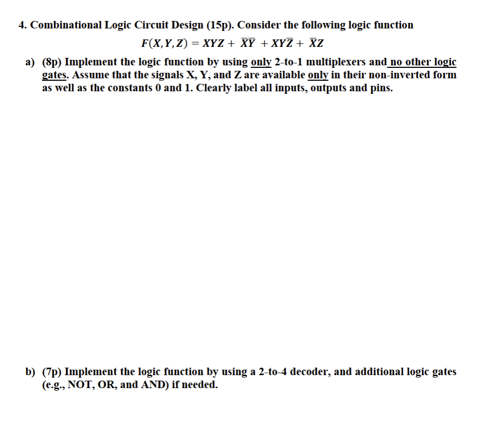 Combinational Logic Circuit Design ( 1 5 p ) .