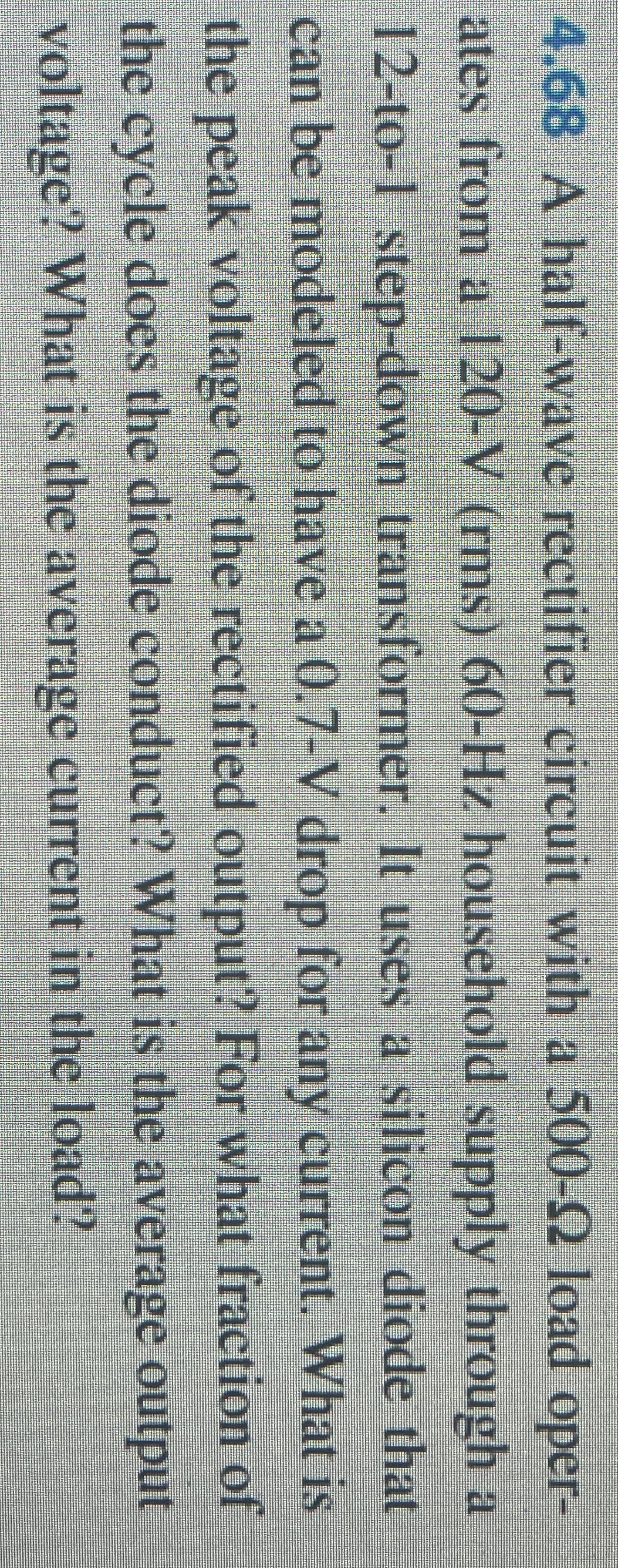 4 . 6 8 A half - wave rectifier circuit with a 5