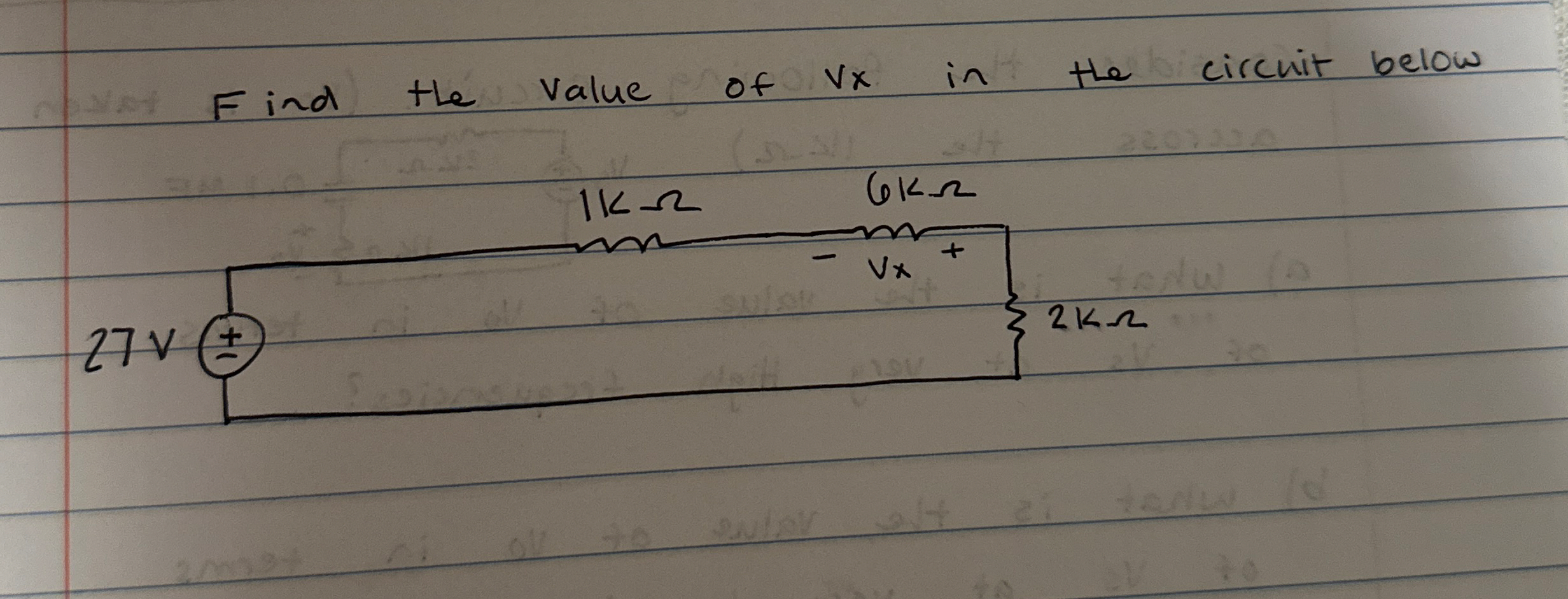F ind the value of V x in the circuit below
