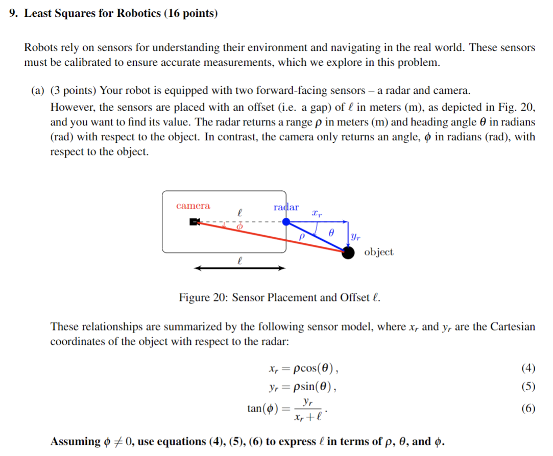 Least Squares for Robotics ( 1 6 points ) Robots