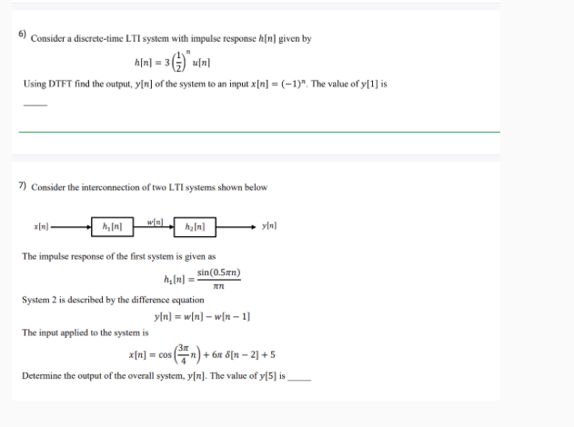 Consider a discrete - time LTI system with