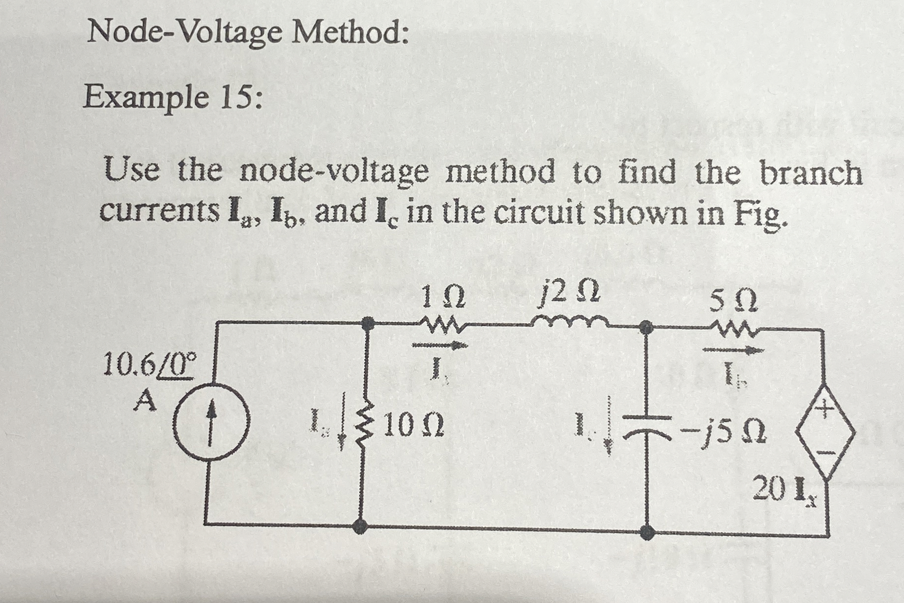 Node - Voltage Method: Example 1 5 : Use the node