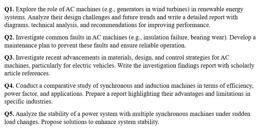 Q 1 . Explore the role of AC machines ( e . g . ,