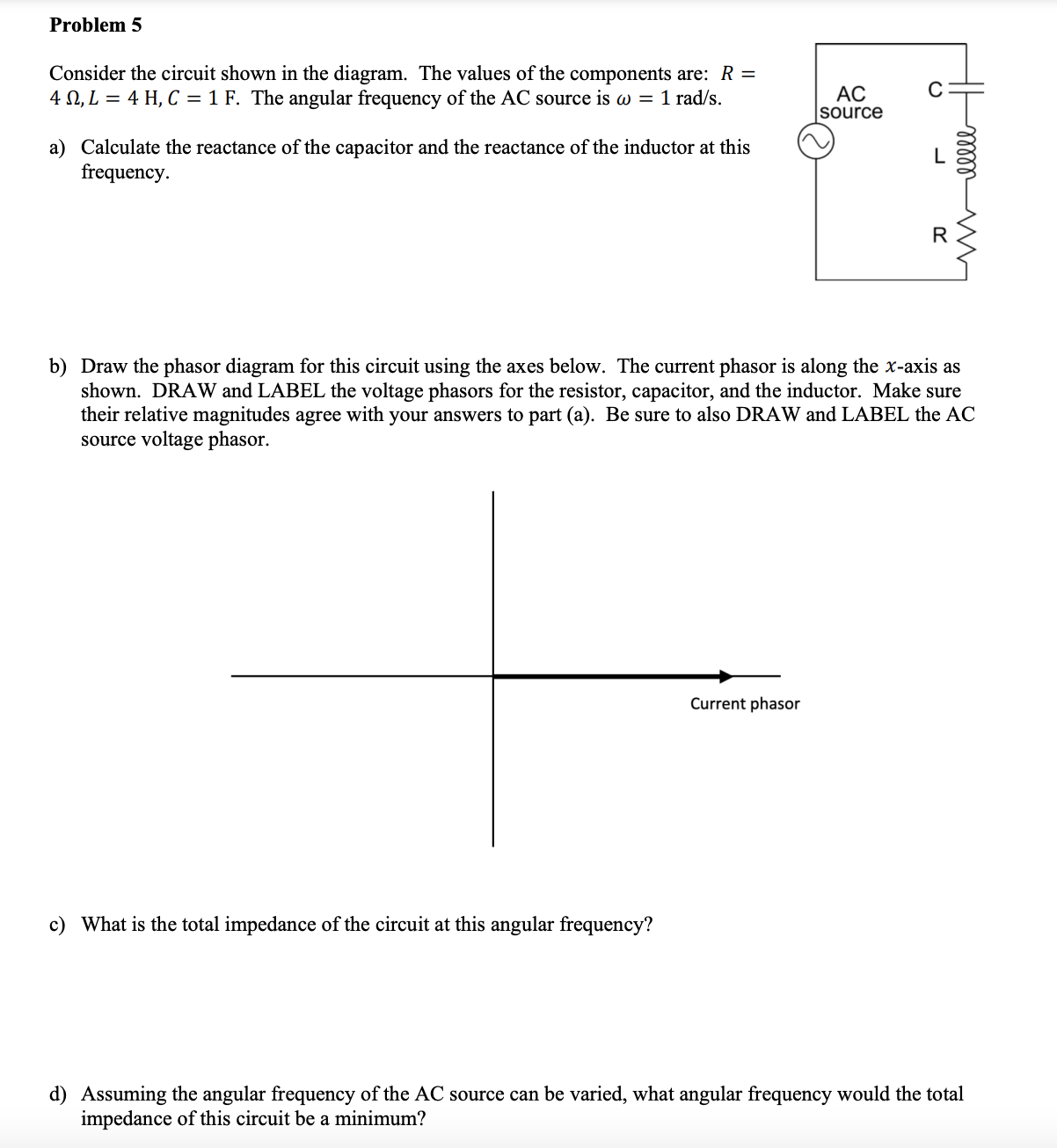 Problem 5 Consider the circuit shown in the