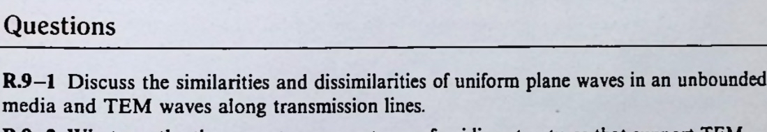 R . 9 - 1 Discuss the similarities and