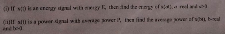 ( i ) If x ( t ) is an energy signal with energy