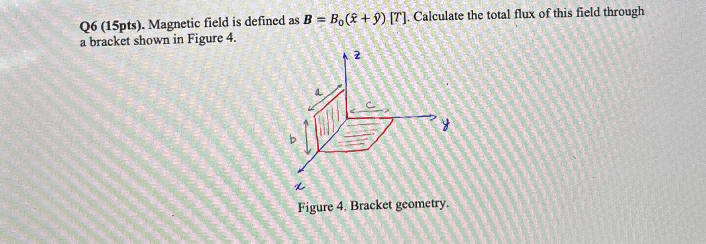 Q 6 ( 1 5 pts ) . Magnetic field is defined as B