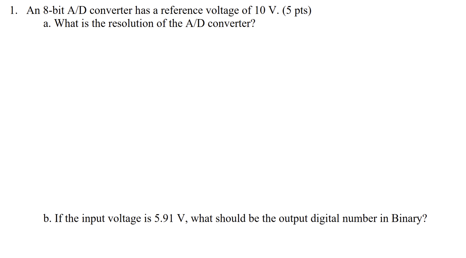 1 . An 8 - bit A / D converter has a reference