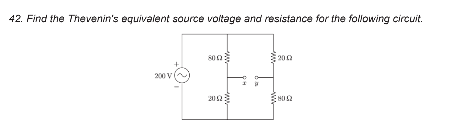 4 2 . Find the Thevenin's equivalent source