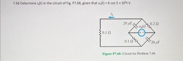 7 . 6 8 Determine i x ( t ) in the circuit of