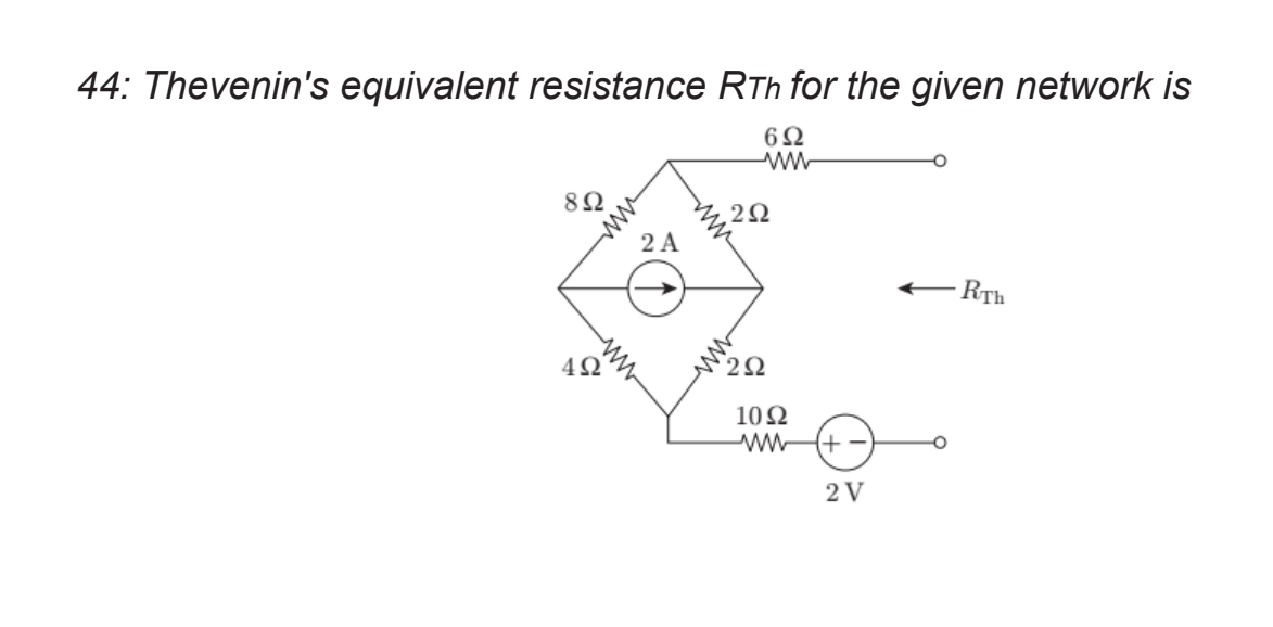 4 4 : Thevenin's equivalent resistance RTh for