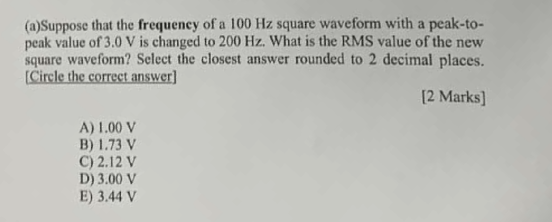 ( a ) Suppose that the frequency of a 1 0 0 Hz